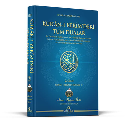 Kur'ân-ı Kerîm'deki Tüm Duâlar (2. Cild)