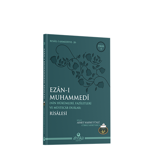 Ezân-ı Muhammedî Risâlesi