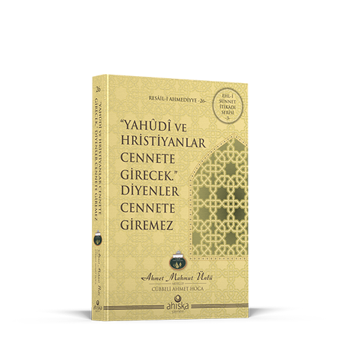 "Yahudi ve Hristiyanlar Cennete Girecek" Diyenler Cennete Giremez