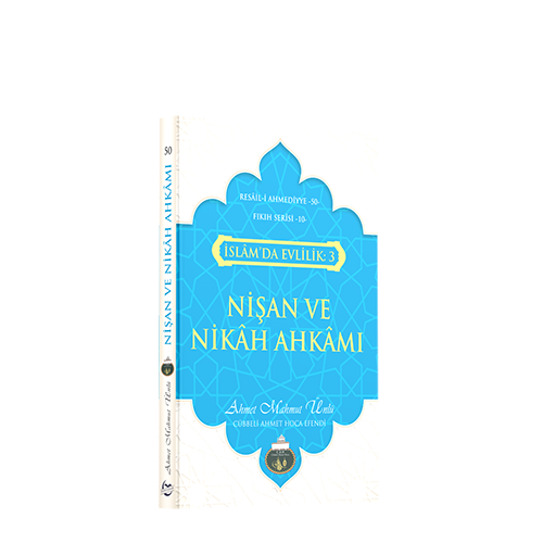 Nişan ve Nikâh Ahkâmı