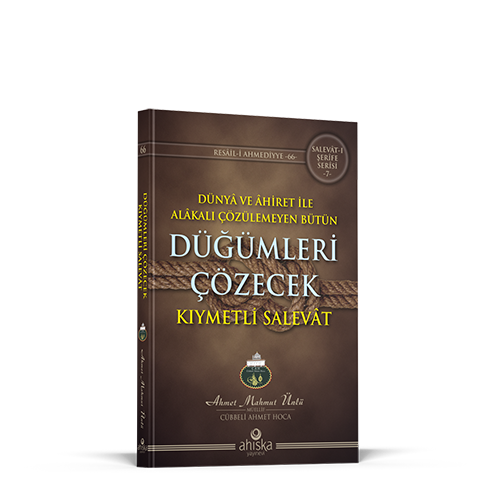 Düğümleri Çözecek Kıymetli Salevât