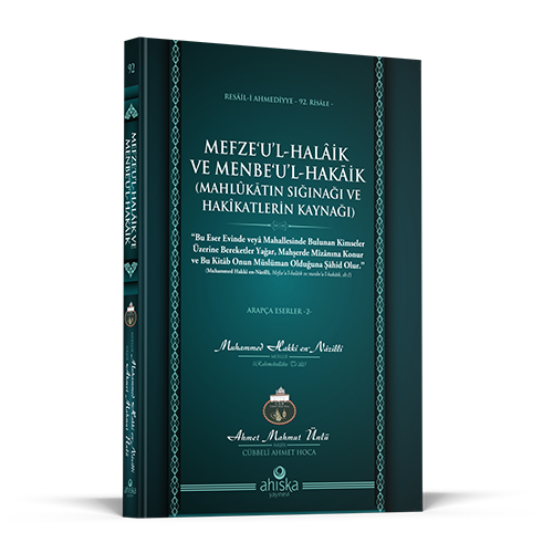 Mefze'u'l-Halâik ve Menbe'u'l-Hakâik